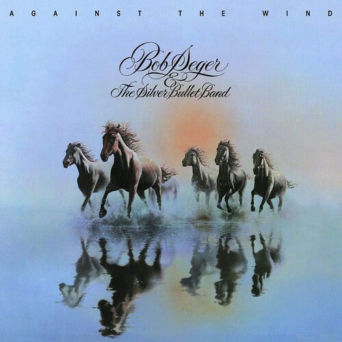 Bob Seger & the Silver Bullet Band - Against The Wind ( VINYL )