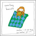 Courtney Barnett - Sometimes I Sit and Think, and Sometimes I Just Sit ( VINYL )