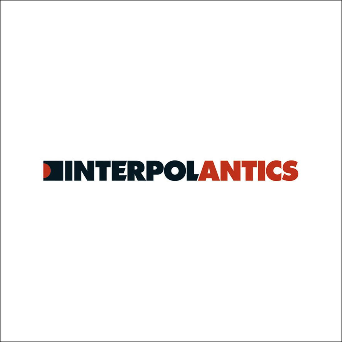 Interpol - Antics ( VINYL )