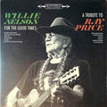 Willie Nelson - For The Good Times: A Tribute To Ray Price ( VINYL )