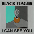 Black Flag - I Can See You ( VINYL )