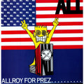 All - Allroy for Prez ( VINYL )