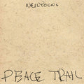 Neil Young - Peace Trail ( VINYL )