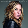 Diana Krall - Wallflower ( VINYL )