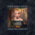 John Mellencamp - Other People's Stuff ( VINYL )