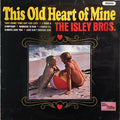 The Isley Brothers - This Old Heart of Mine ( VINYL )