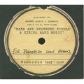 Arizona CD "Rare And Unissued Fiddle & String Band Music" '47-'50 Eck Robertson