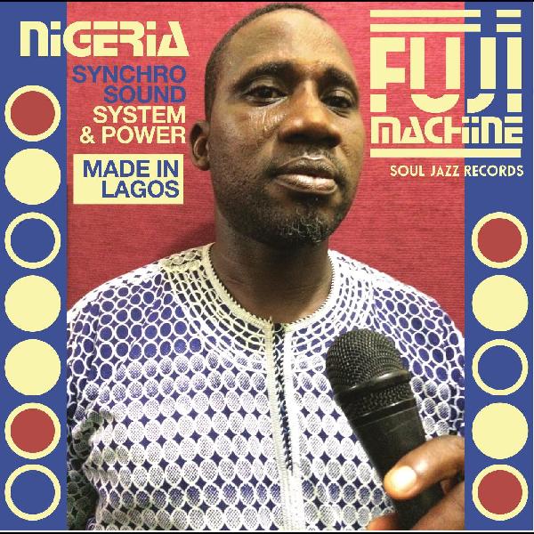 Nigeria Fuji Machine - Synchro Sound System & Power ( VINYL )