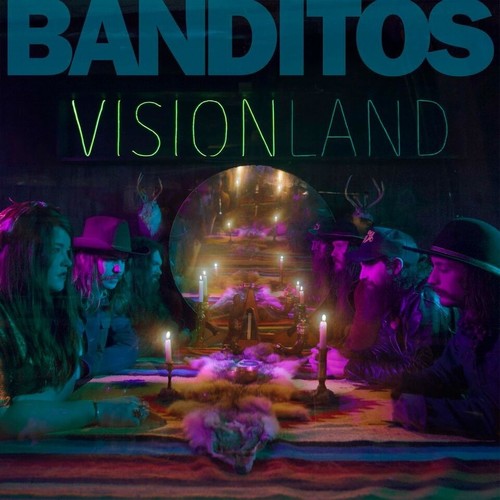 Banditos - Visionland ( VINYL )