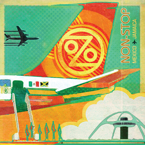 Ozomatli - Non-Stop: Mexico To Jamaica ( VINYL )