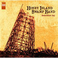 Honey Island Swamp Band - Demolition Day ( VINYL )