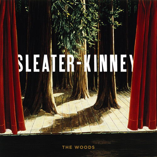 Sleater-Kinney - The Woods ( VINYL )