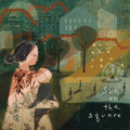 The Innocence Mission - Sun On The Square ( VINYL )