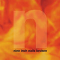 Nine Inch Nails - Broken ( VINYL )