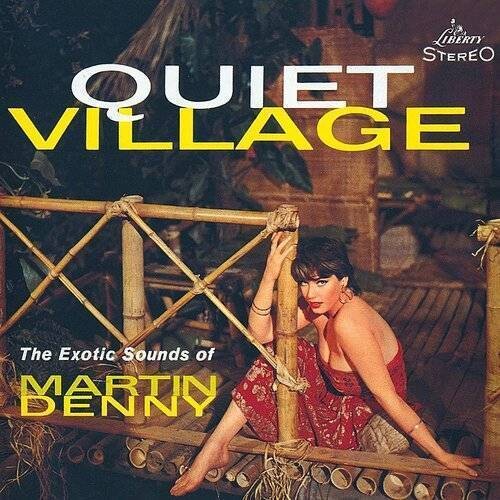 Martin Denny - Quiet Village ( VINYL )