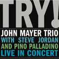 John Mayer Trio - Try! (Live) ( VINYL )
