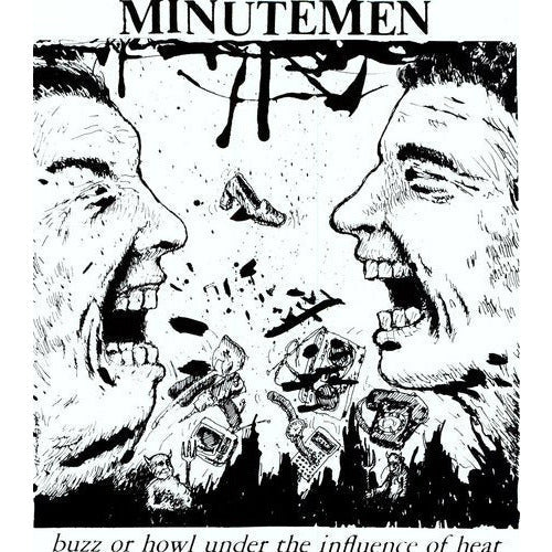 Minutemen - Buzz or Howl Under the Influence of Heat ( VINYL )