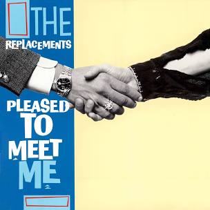 The Replacements - Pleased To Meet Me (Deluxe Edition) ( VINYL )