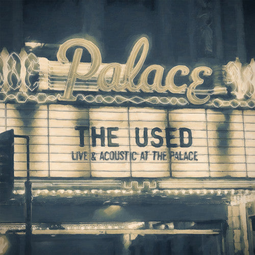 The Used - Live and Acoustic At The Palace ( VINYL )