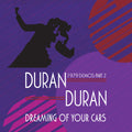 Duran Duran - Dreaming Of Your Cars - 1979 Demos Part 2 ( VINYL )