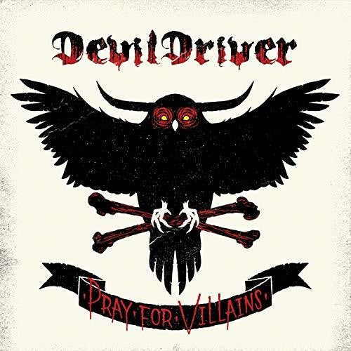 DevilDriver - Pray For Villains ( VINYL )