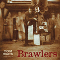 Tom Waits - Brawlers ( VINYL )