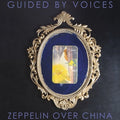 Guided by Voices - Zeppelin Over China ( VINYL )