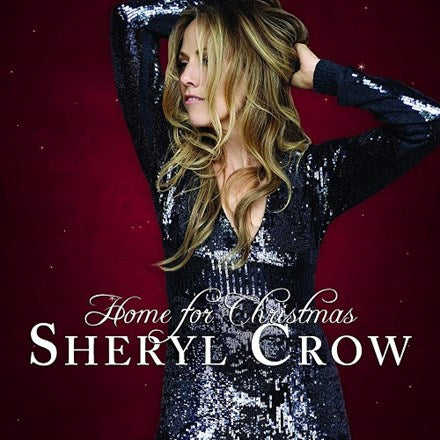 Sheryl Crow - Home for Christmas ( VINYL )