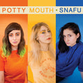 Potty Mouth - Snafu - Indie LP