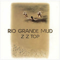 ZZ Top - Rio Grande Mud ( VINYL )