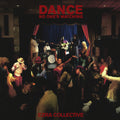 Ezra Collective - Dance, No One's Watching ( VINYL )