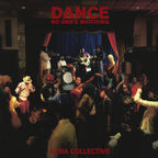Ezra Collective - Dance, No One's Watching ( VINYL )