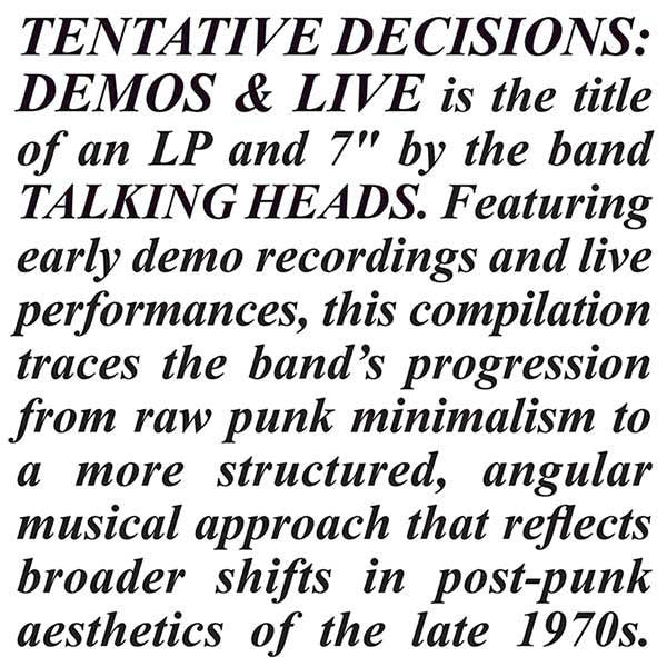 Talking Heads - Tentative Decisions: Demos & Live ( VINYL ) + 7"