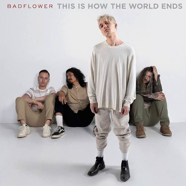 Badflower - This Is How The World Ends ( VINYL )