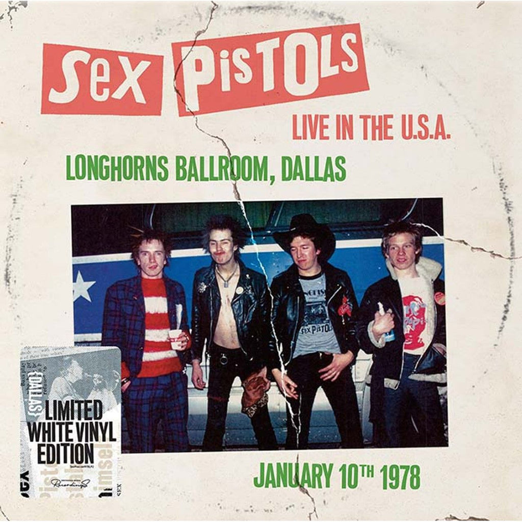 Sex Pistols - Live in the USA 1978: Longhorn Ballroom, Dallas ( VINYL )