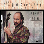 The John Scofield Quartet - Meant to Be - Blue Note Classic LP